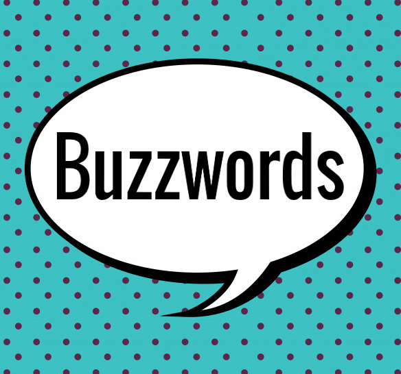 Will the Top 10 LinkedIn Buzzwords from 2018 Lose Their Steam in 2019? Probably Not.